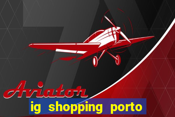 ig shopping porto velho cinema